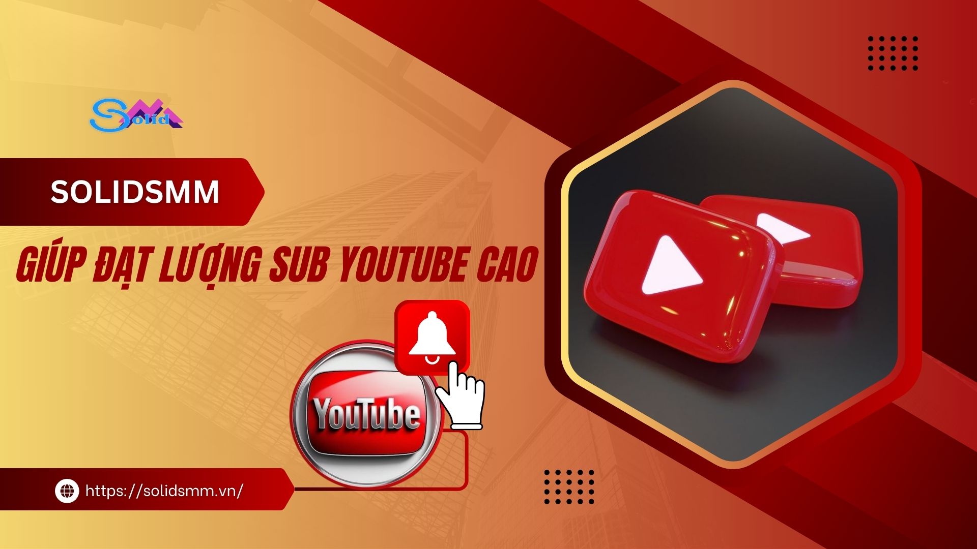 Tăng sub YouTube nhanh chóng, an toàn tại SolidSMM